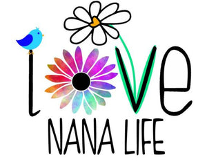 Love Nana Life