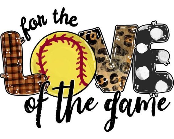 Softball For the Love of the Game