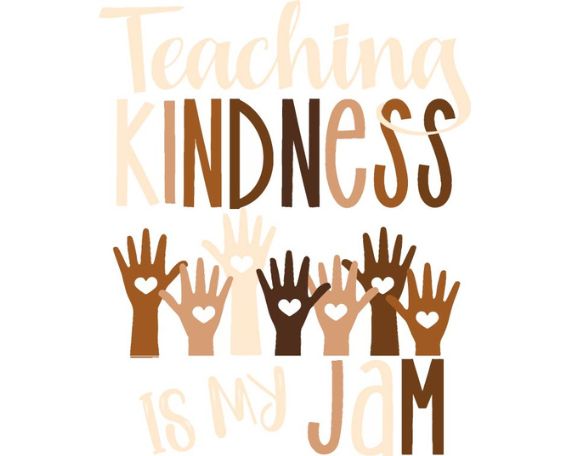 Teaching Kindness is My Jam