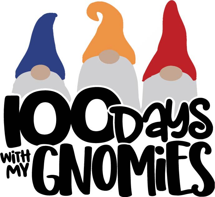 100 Days With My Gnomies (black words)
