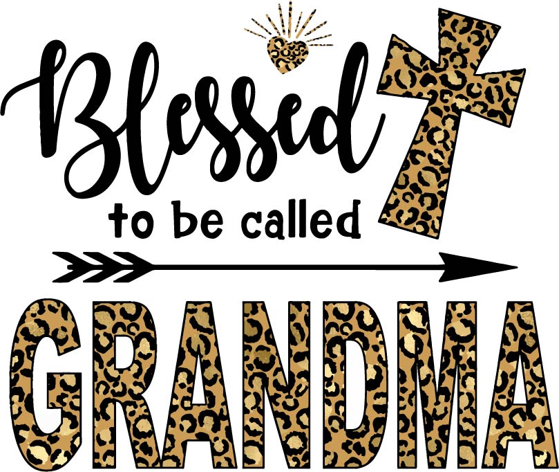 Blessed to be Called Grandma