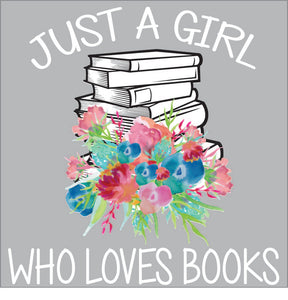 Just a Girls Who Loves Books