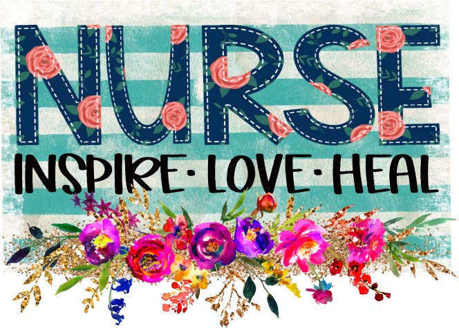 Nurse Inspire Love Heal