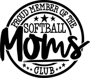 Proud Member of the Softball Moms Club