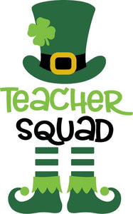 St. Patrick's Day Leprechaun Teacher Squad
