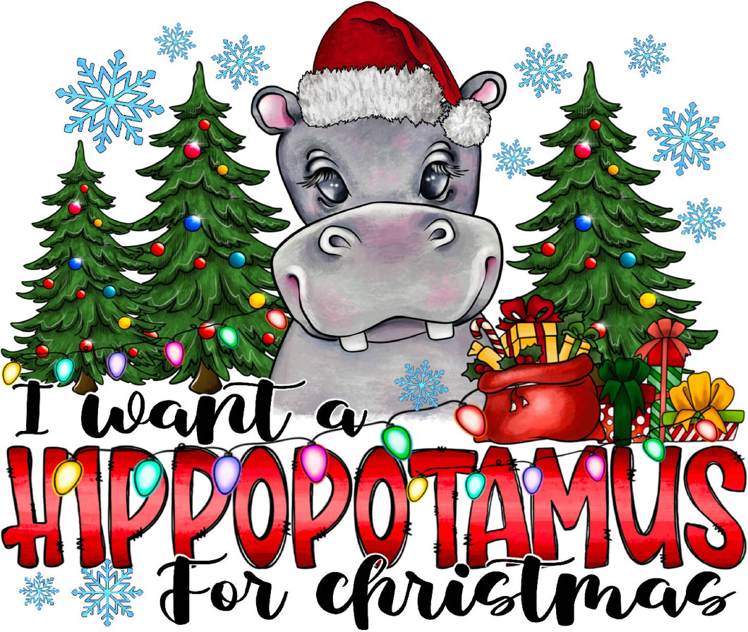 Christmas Cute I Want a Hippopotamus for Christmas