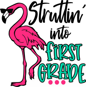 Struttin' Into First Grade