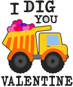 Valentine I Dig You
