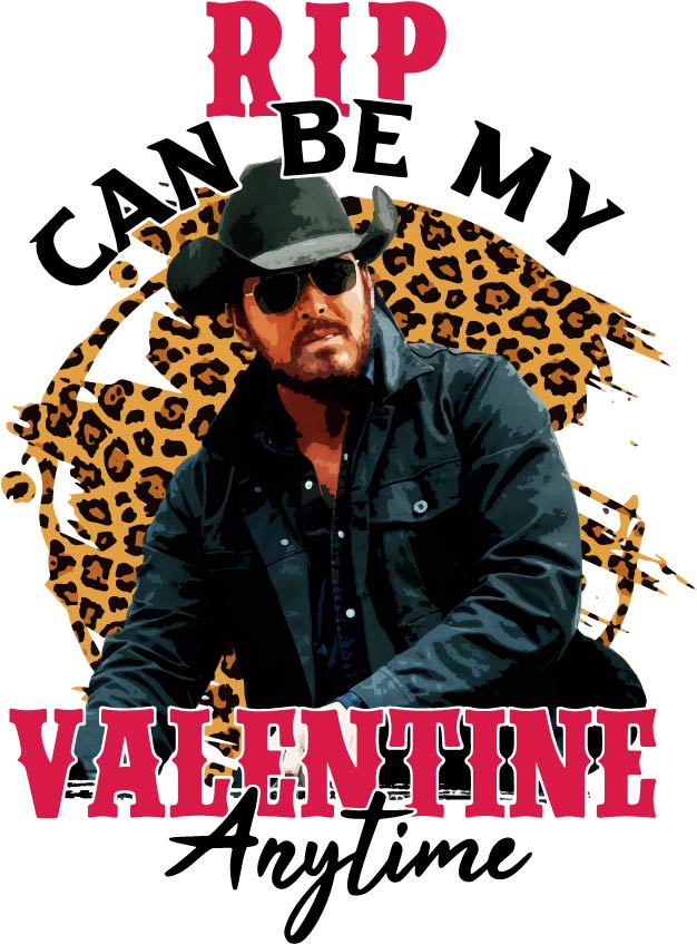 Valentine Rip Can Be My Valentine Yellowstone