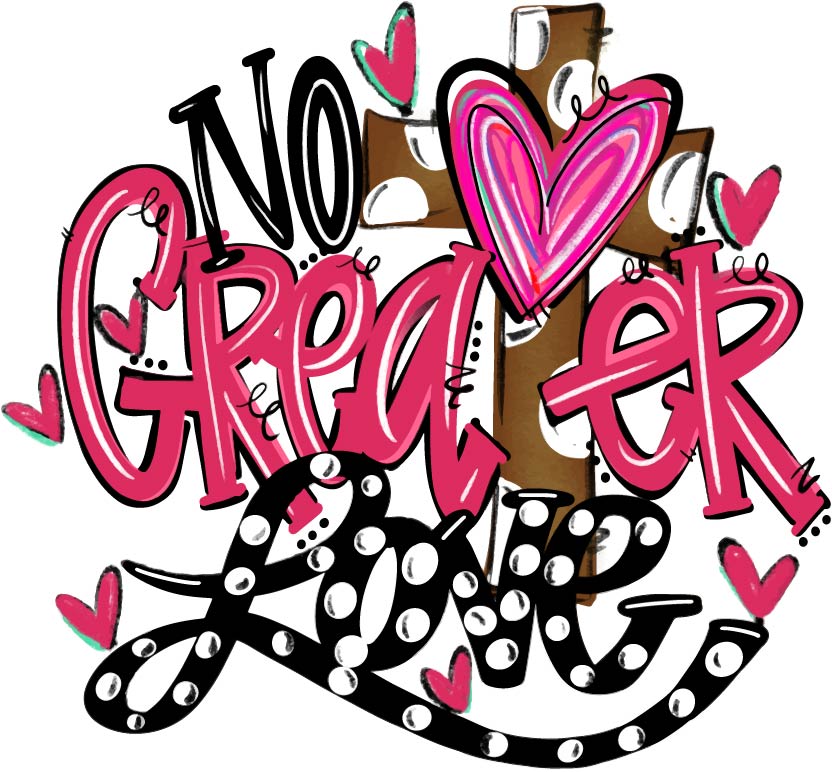 Valentine No Greater Love